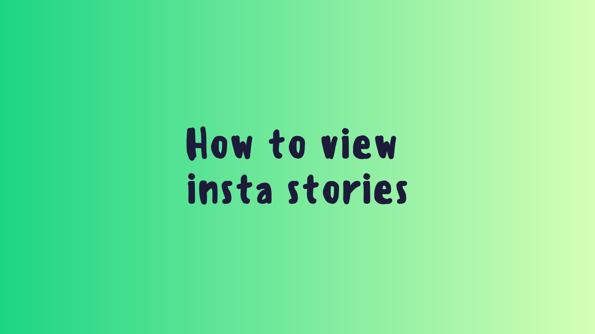 How to view insta stories