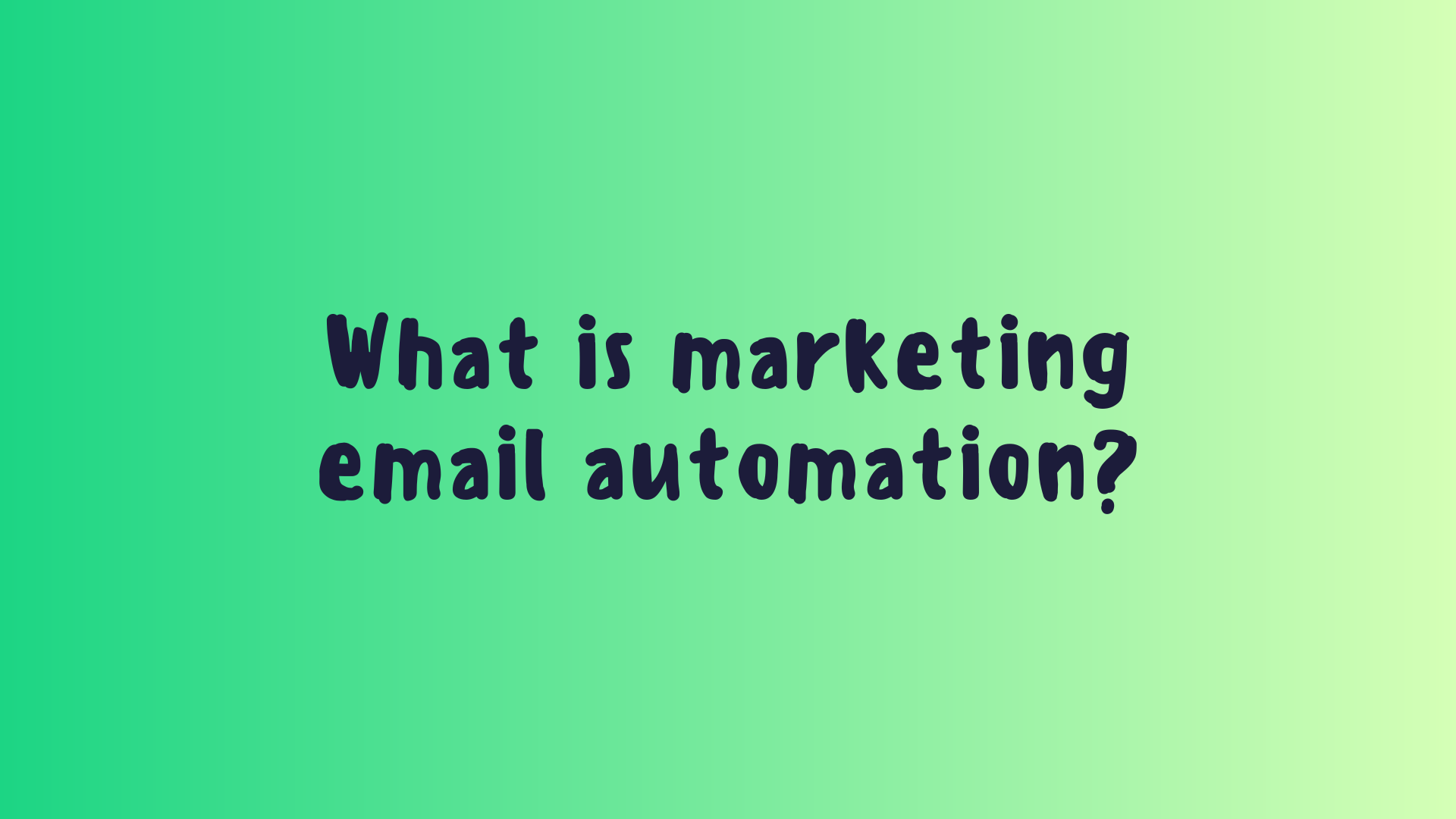 What is marketing email automation?