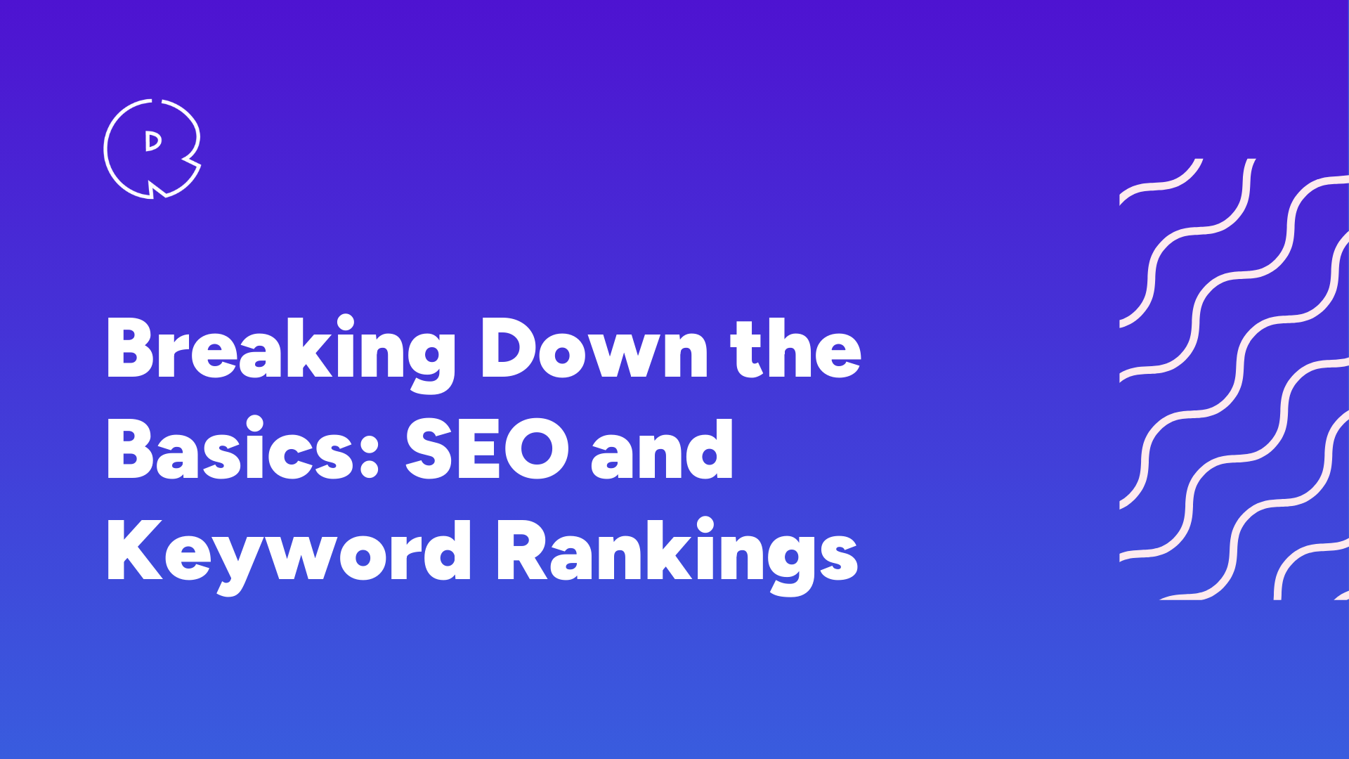 SEO and Keyword Rankings