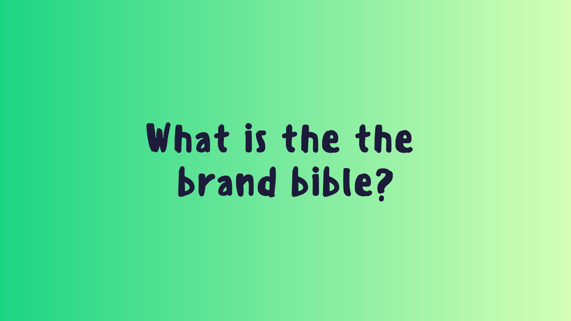 Unravelling the Mystery of the Brand Bible