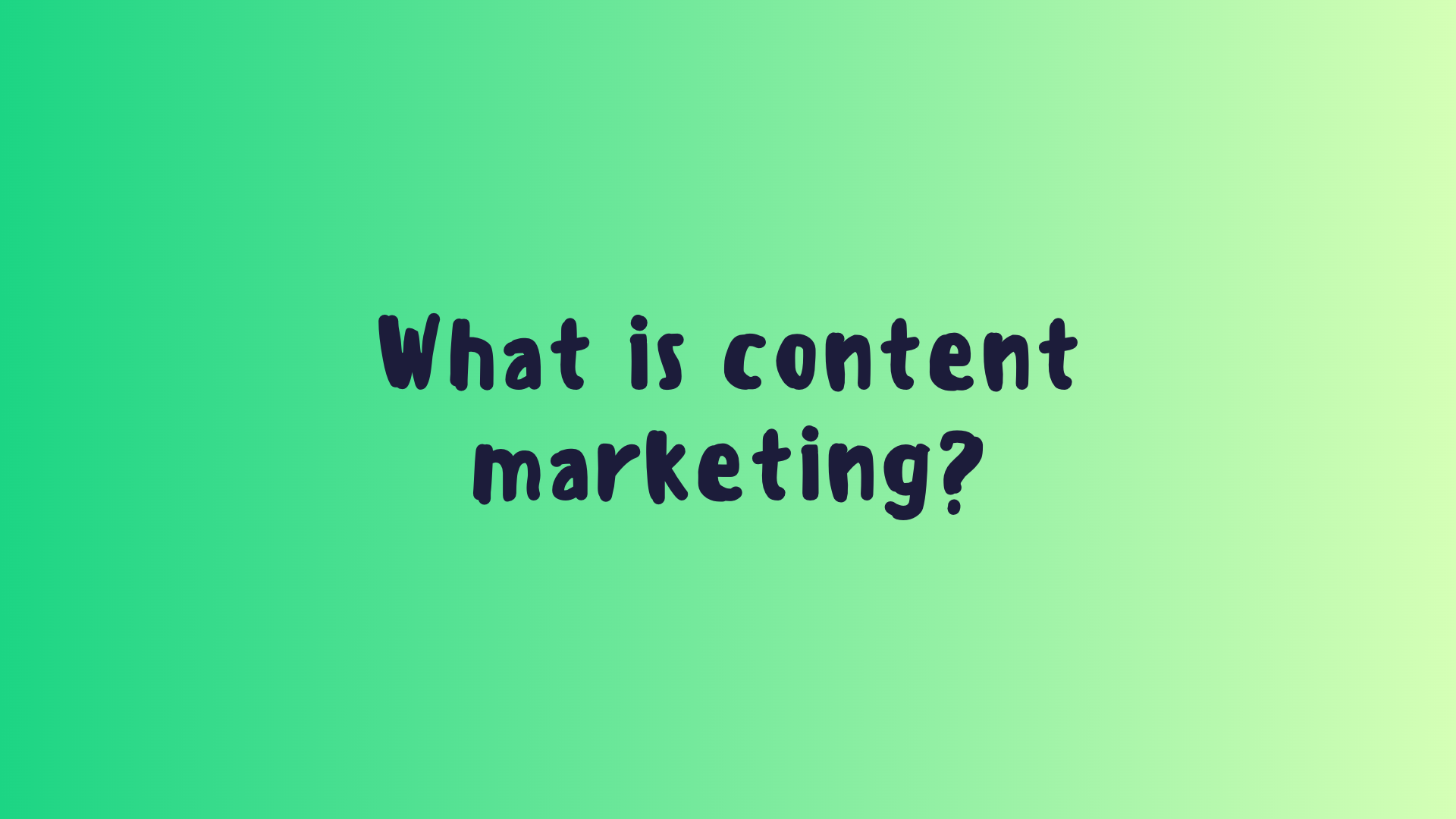 What is content marketing (Definition)